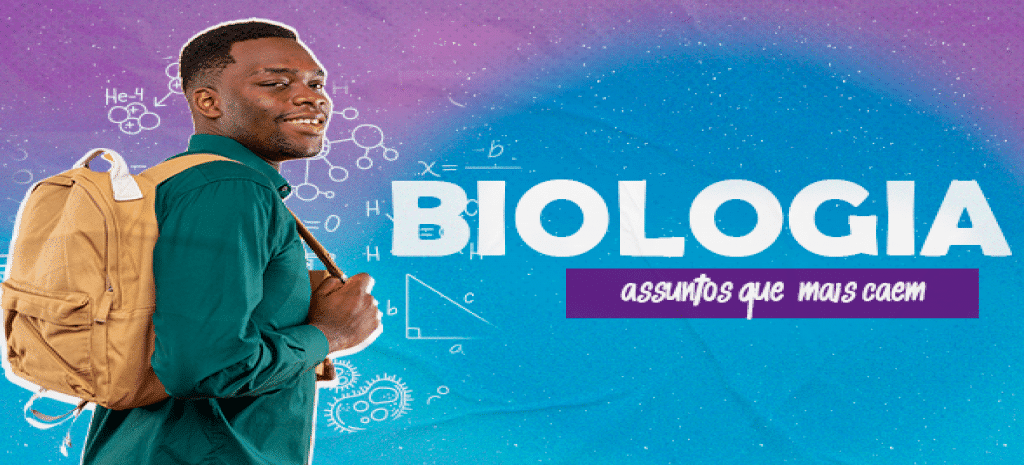 10 matérias de Biologia mais cobradas no ENEM