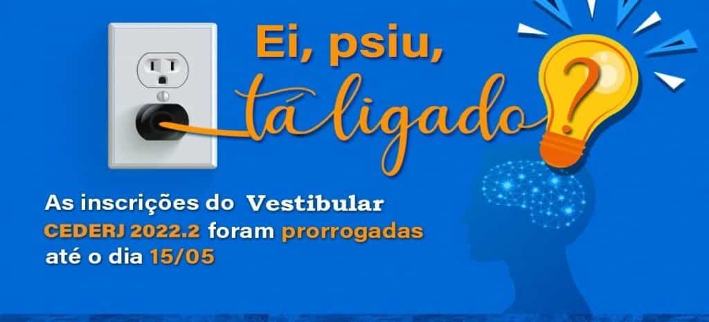 Inscrições para CEDERJ são prorrogadas para 15 de maio