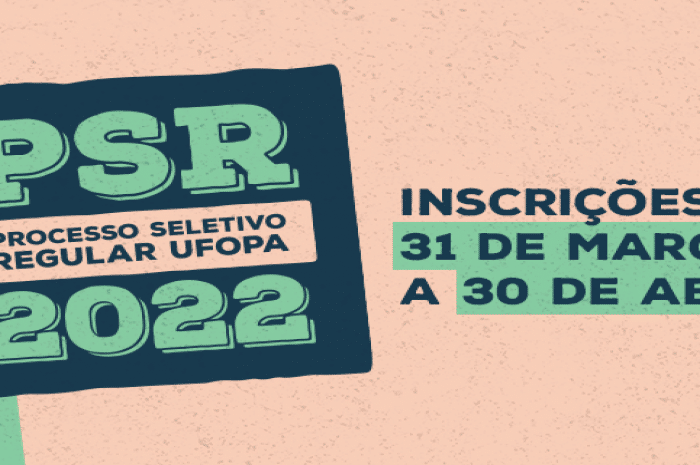 Ufopa lança edital do PSR 2022 ofertando 1400 vagas nos cursos de graduação_6599583aba06a.png