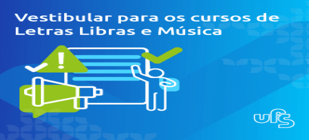 UFS abrirá inscrições do vestibular para os cursos de Música e Letras Libras