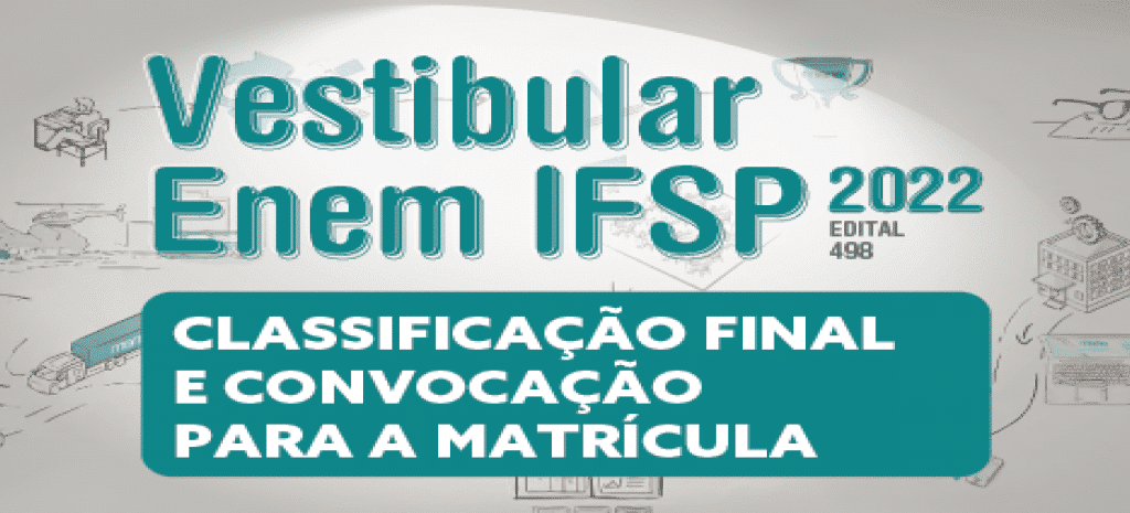 Vestibular Enem IFSP: divulgada a classificação final