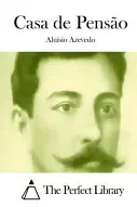 Capa do Livro Casa de Pensão de Aluísio Azevedo