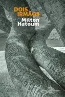 Capa do Livro Dois Irmãos de Milton Hatoum
