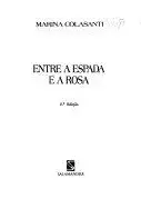 Capa do Livro Entre a Espada e a Rosa de Marina Colasanti
