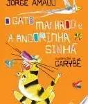 O Gato Malhado e a Andorinha Sinhá
