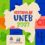 UNEB divulga edital do Vestibular 2027 com inscrições a partir de 15 de setembro
